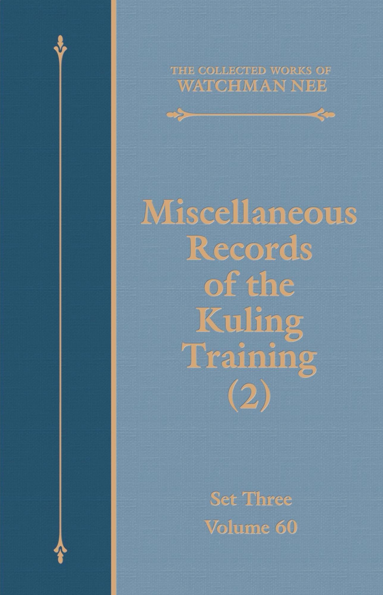 Miscellaneous Records of the Kuling Training (2)