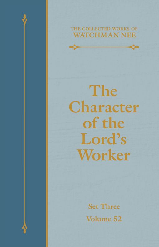 The Character of the Lord's Worker