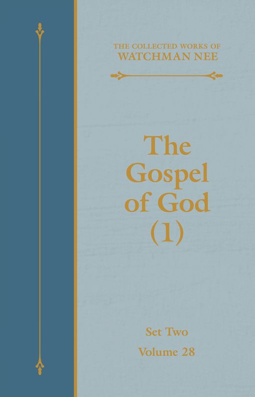 The Gospel of God (1)