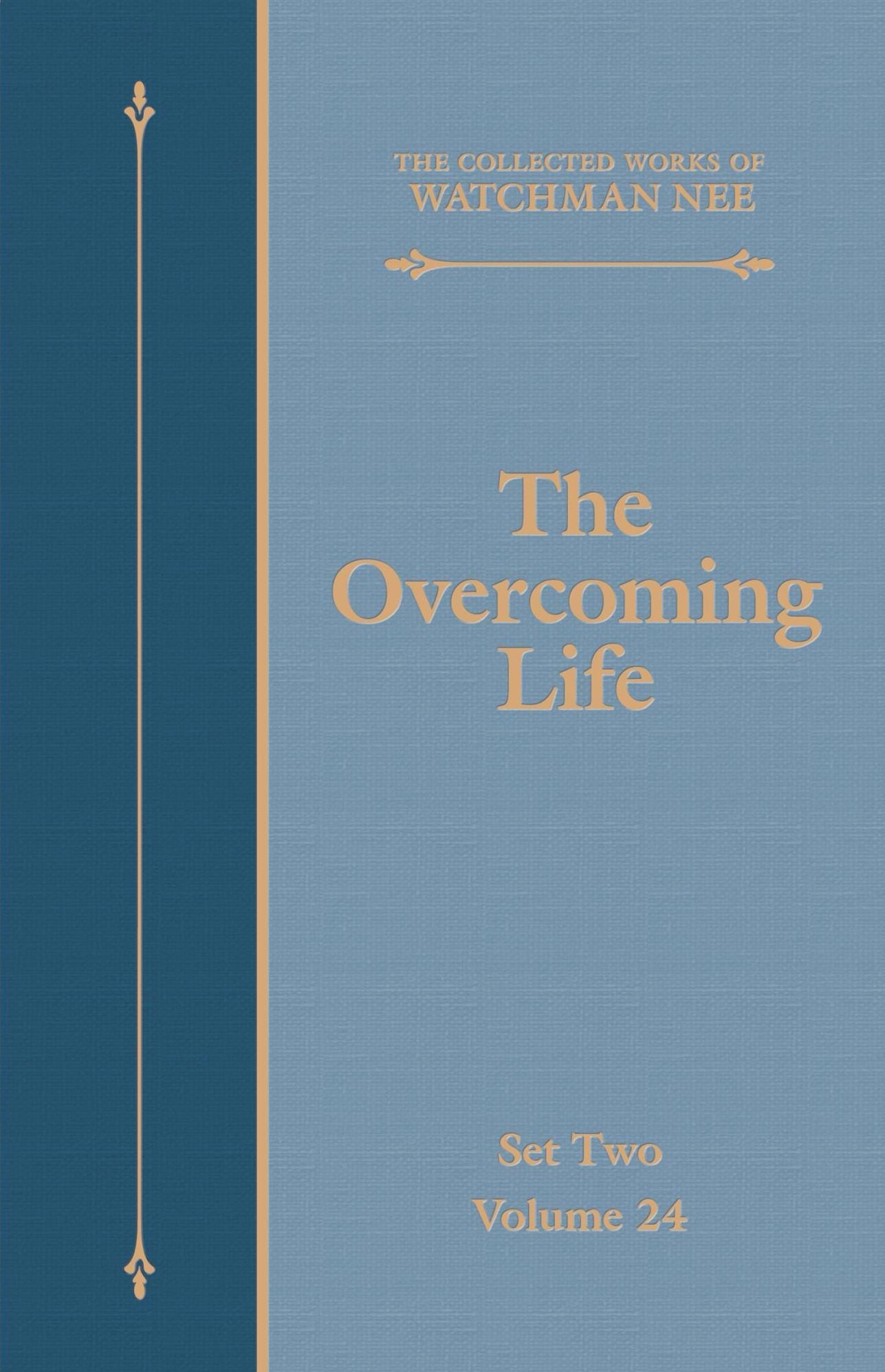 The Overcoming Life