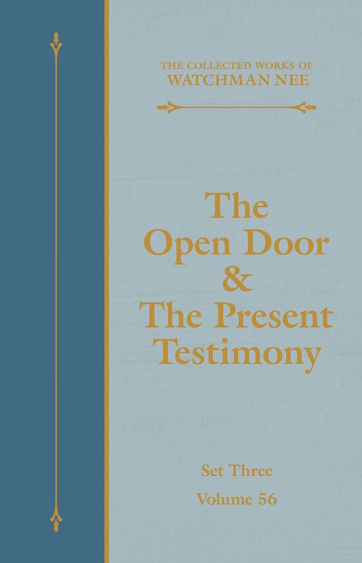 The Open Door & The Present Testimony