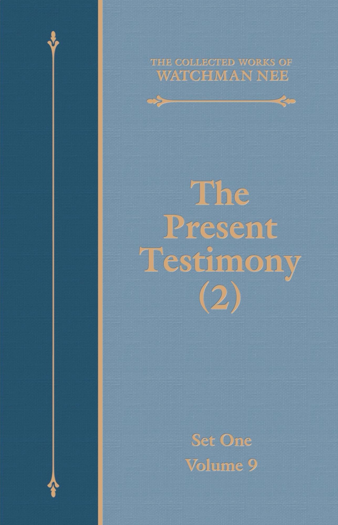 The Present Testimony (2)