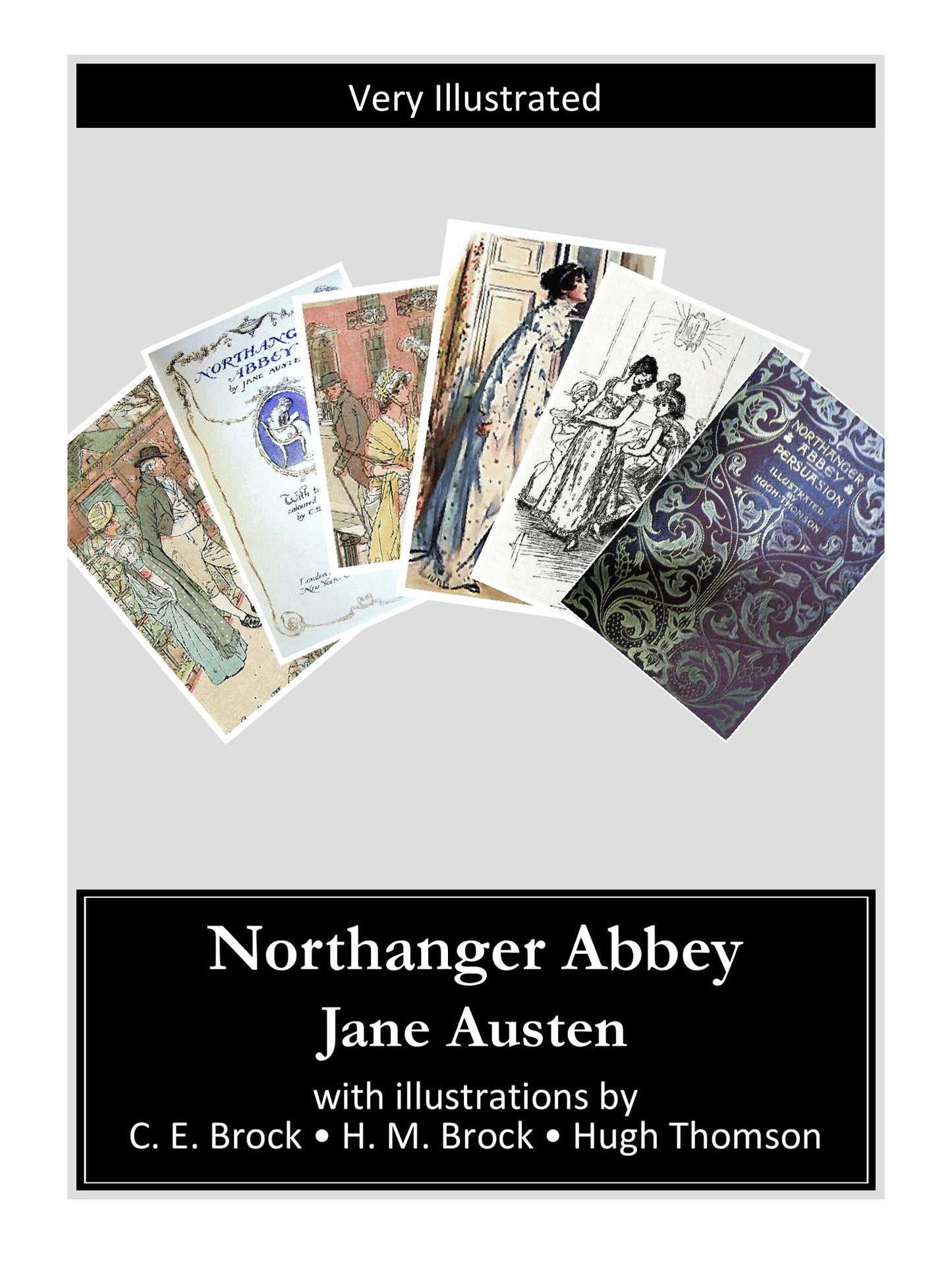 Northanger Abbey (Very Illustrated)