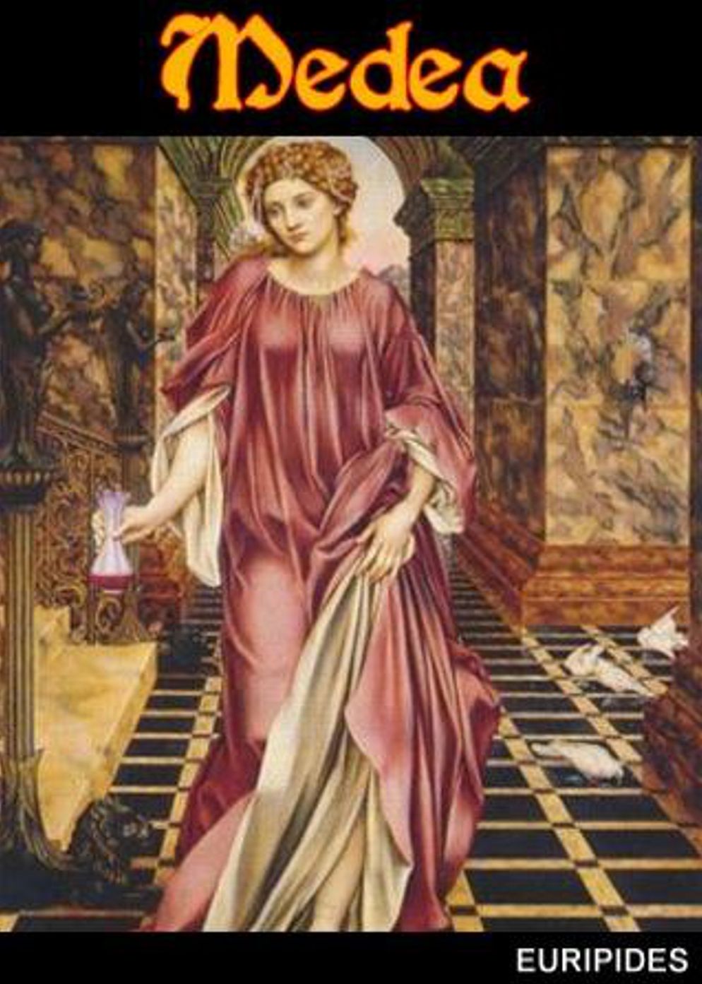 Medea of Euripides: A Classic Book By Euripides! AAA+++