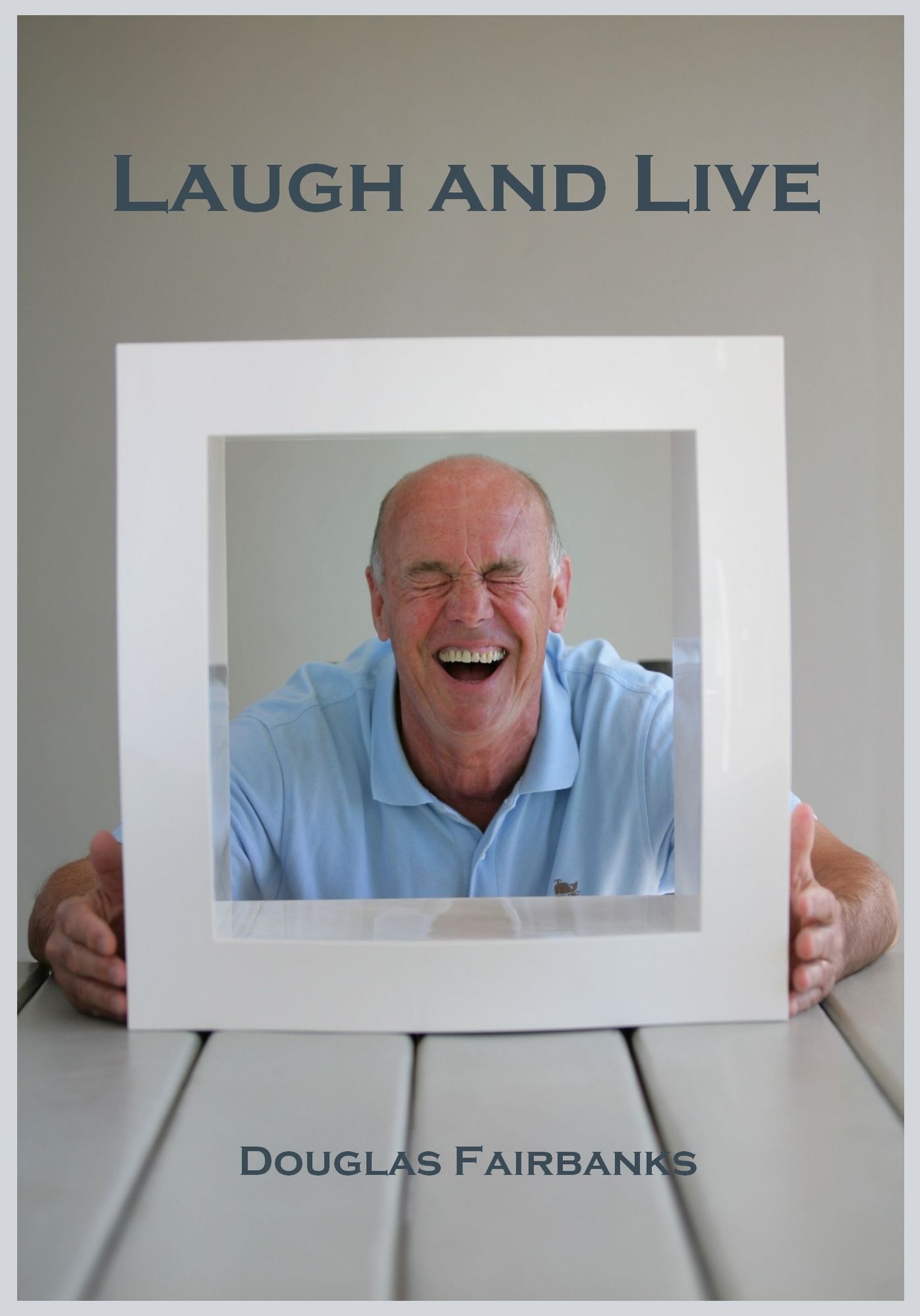 Laugh and Live (Illustrated)