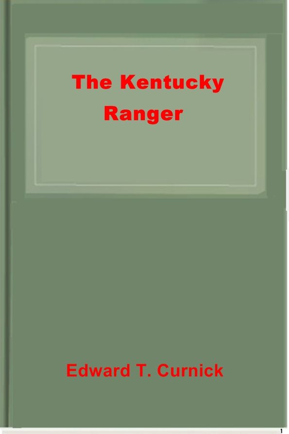 The Kentucky Ranger