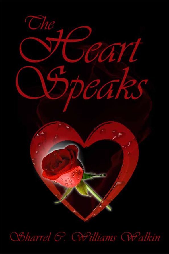 The Heart Speaks