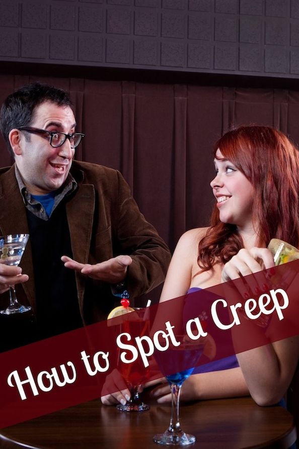 How to Spot a Creep