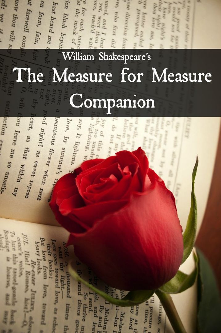 Measure for Measure Companion (Includes Study Guide, Complete Unabridged Book, Historical Context, Biography, and Character Index)