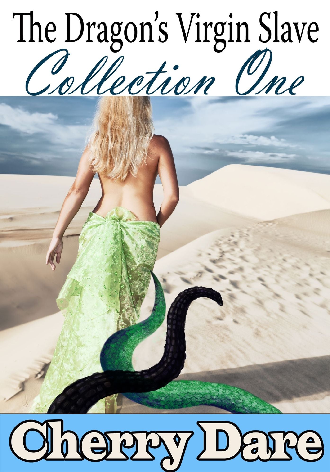 The Dragon-Shifter's Bride, Collection One