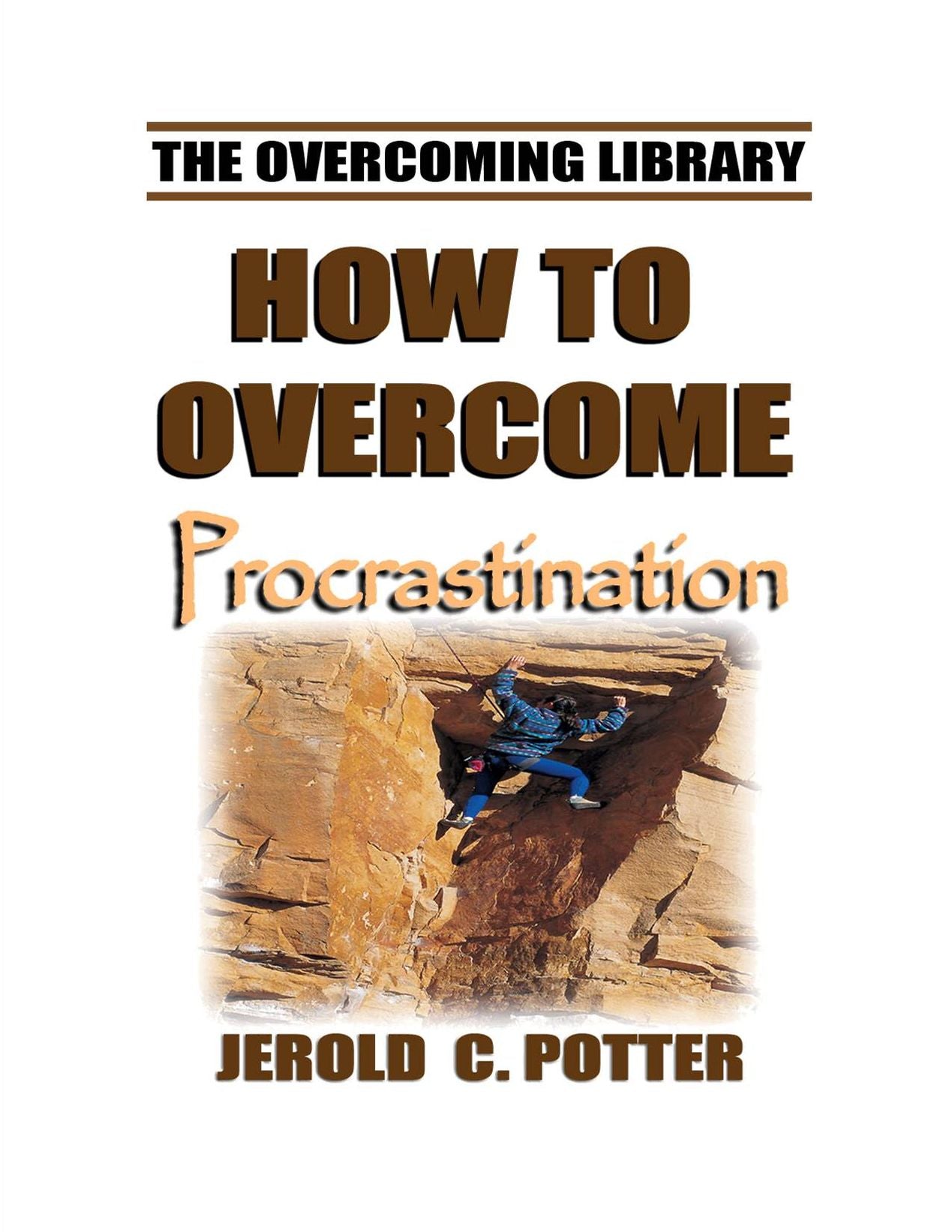 How to Overcome Procrastination (KJV)
