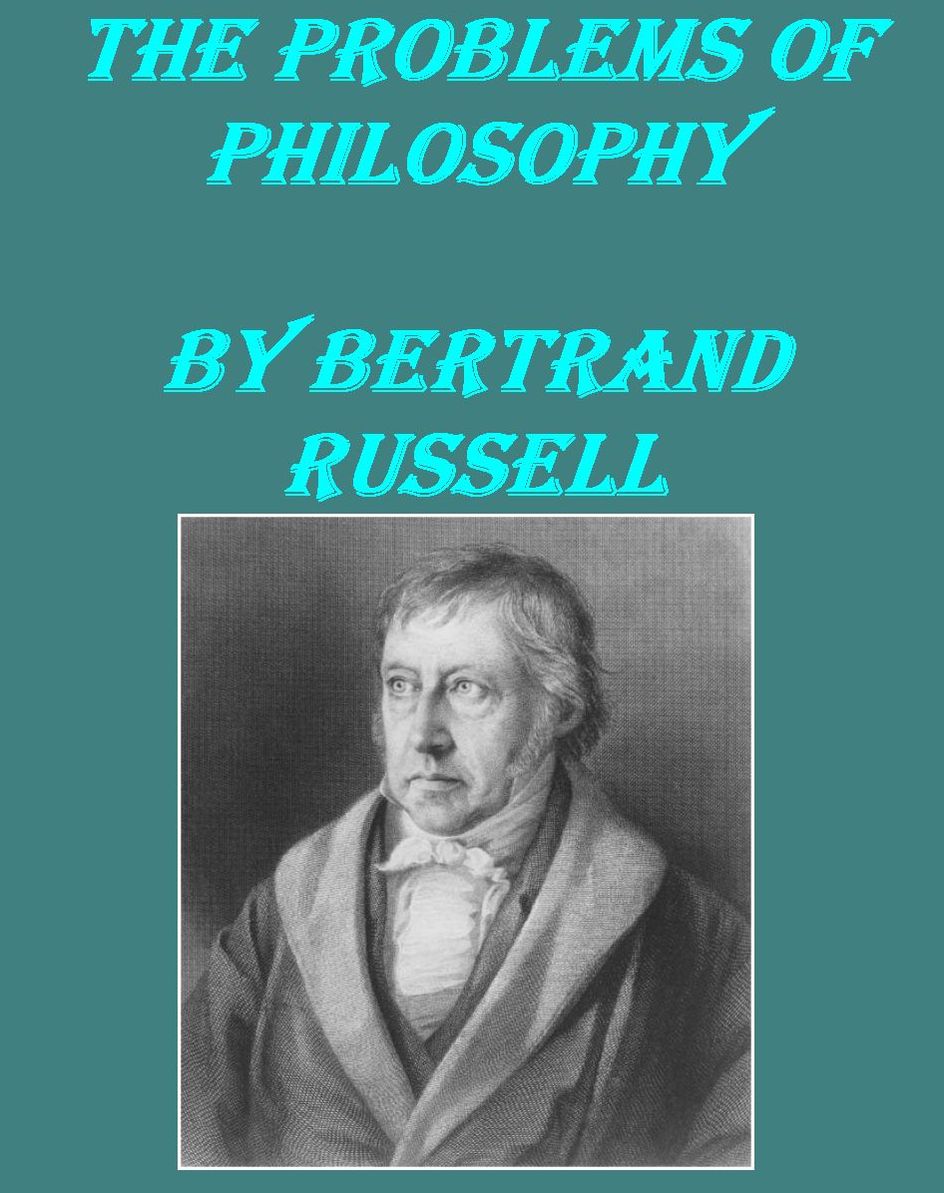 The Problems of Philosophy
