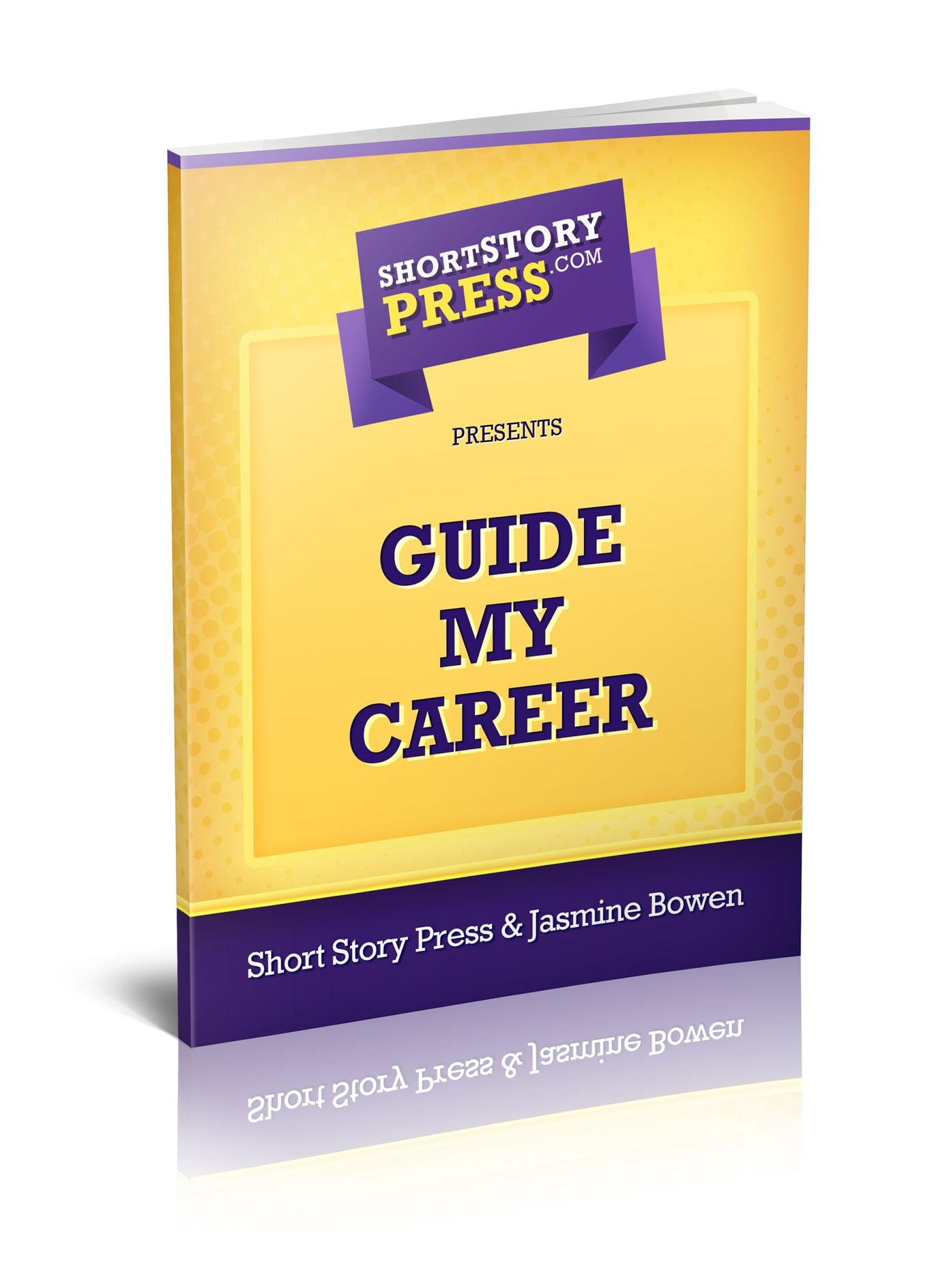 Short Story Press Presents Guide My Career