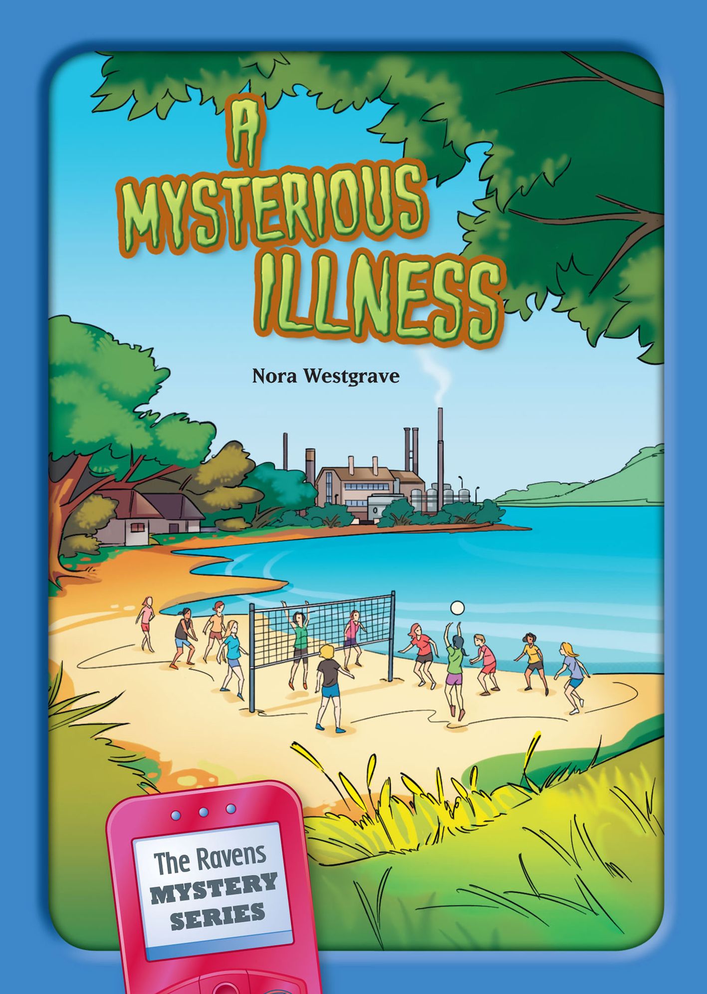 The Mysterious Illness