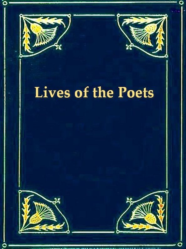 Johnson's "Lives of the Poets", Volumes I-II, Complete