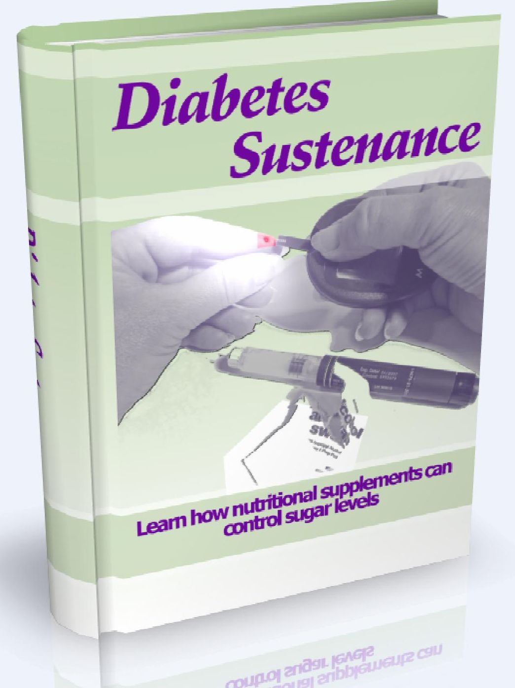 Diabetes Sustenance - Learn how nutritional supplements can control sugar levels