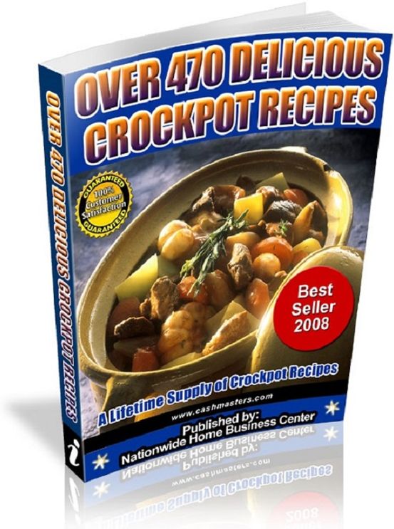 Over 470 Delicious Crockpot Recipes