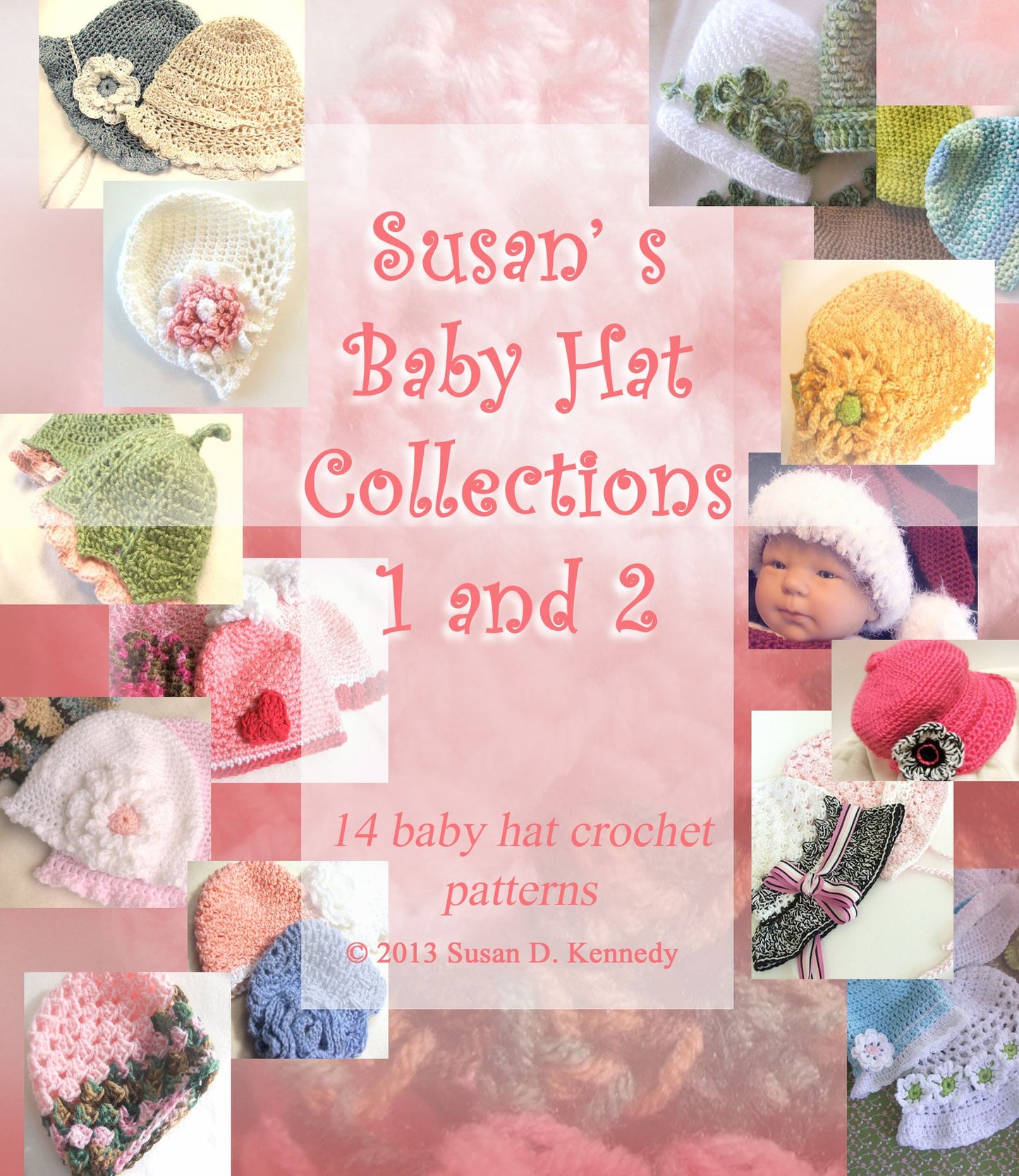 Susan's Baby Hat Collections #1 and #2