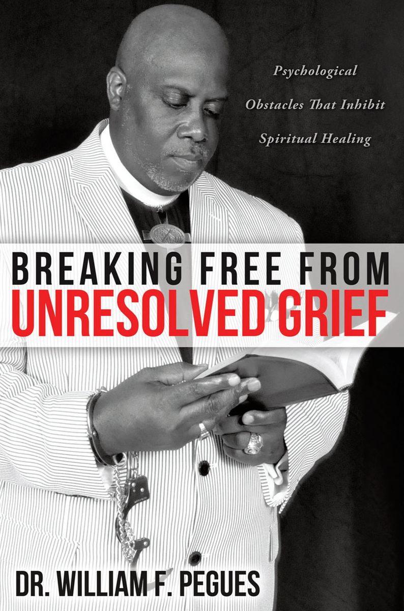 BREAKING FREE FROM UNRESOLVED GRIEF