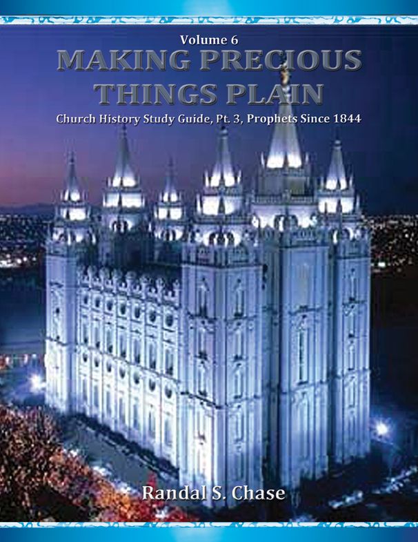 Church History Study Guide, Pt. 3: Latter-Day Prophets Since 1844