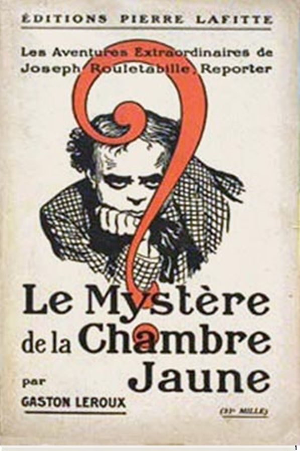 Le myst&egrave;re de la chambre jaune