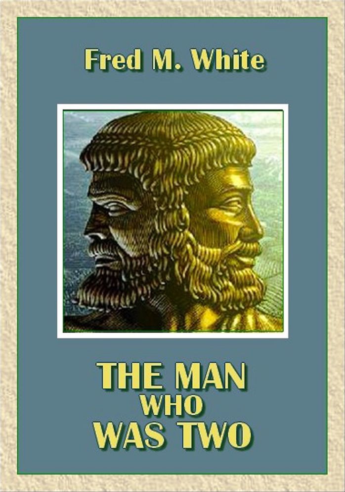 The Man who was Two