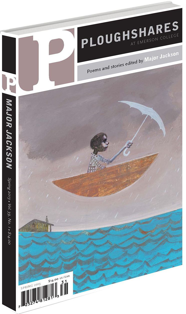 Ploughshares Spring 2013 Guest-Edited by Major Jackson