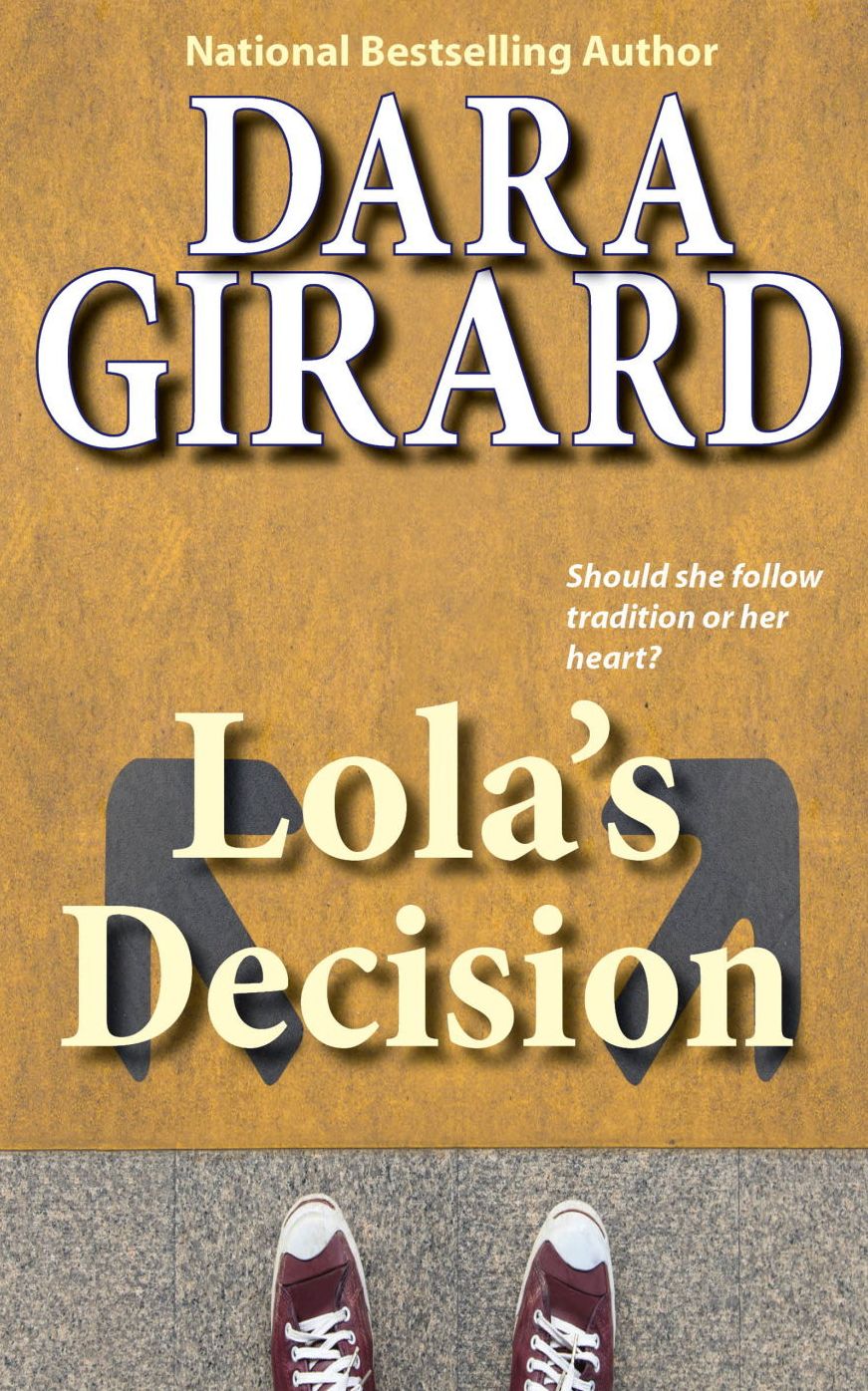 Lola's Decision