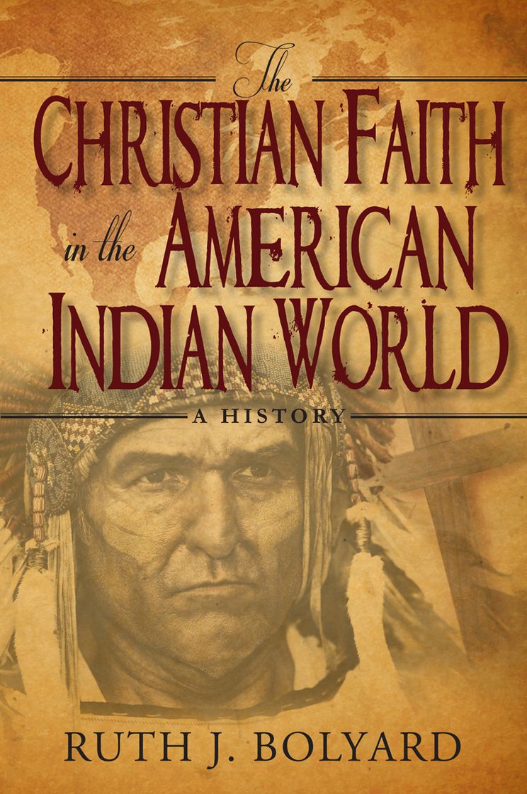 The Christian Faith in the American Indian World