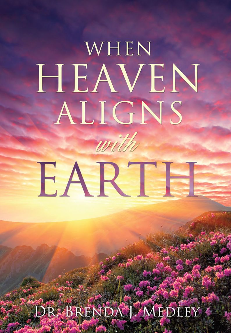 WHEN HEAVEN ALIGNS WITH EARTH
