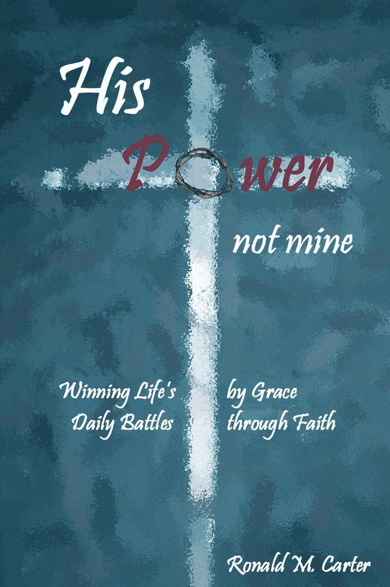 His Power--Not Mine