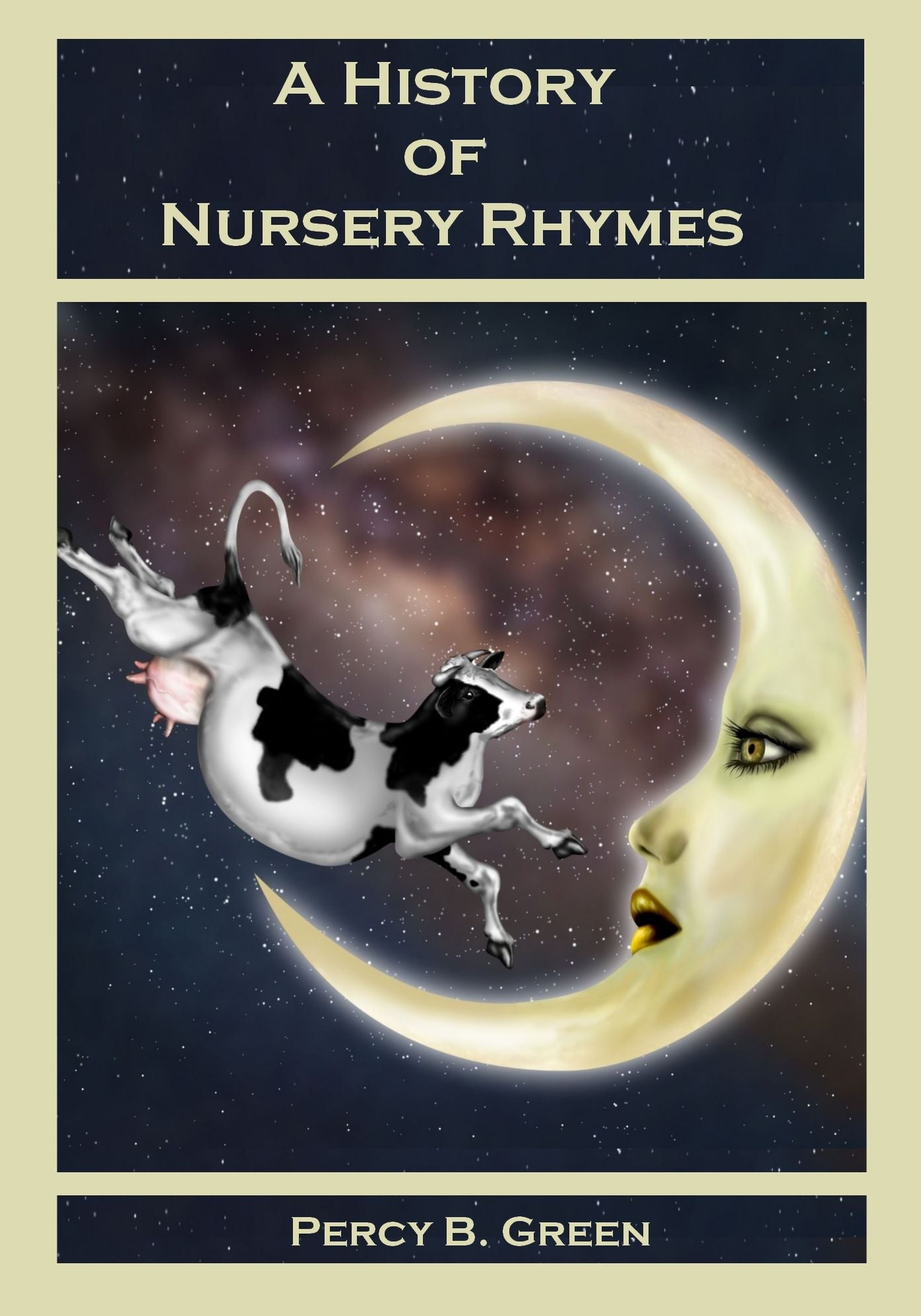 A History of Nursery Rhymes (Illustrated)