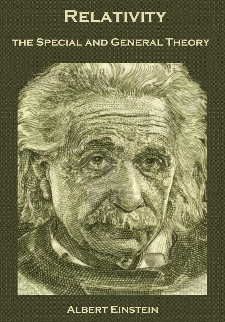 Relativity : The Special and General Theory (Illustrated)