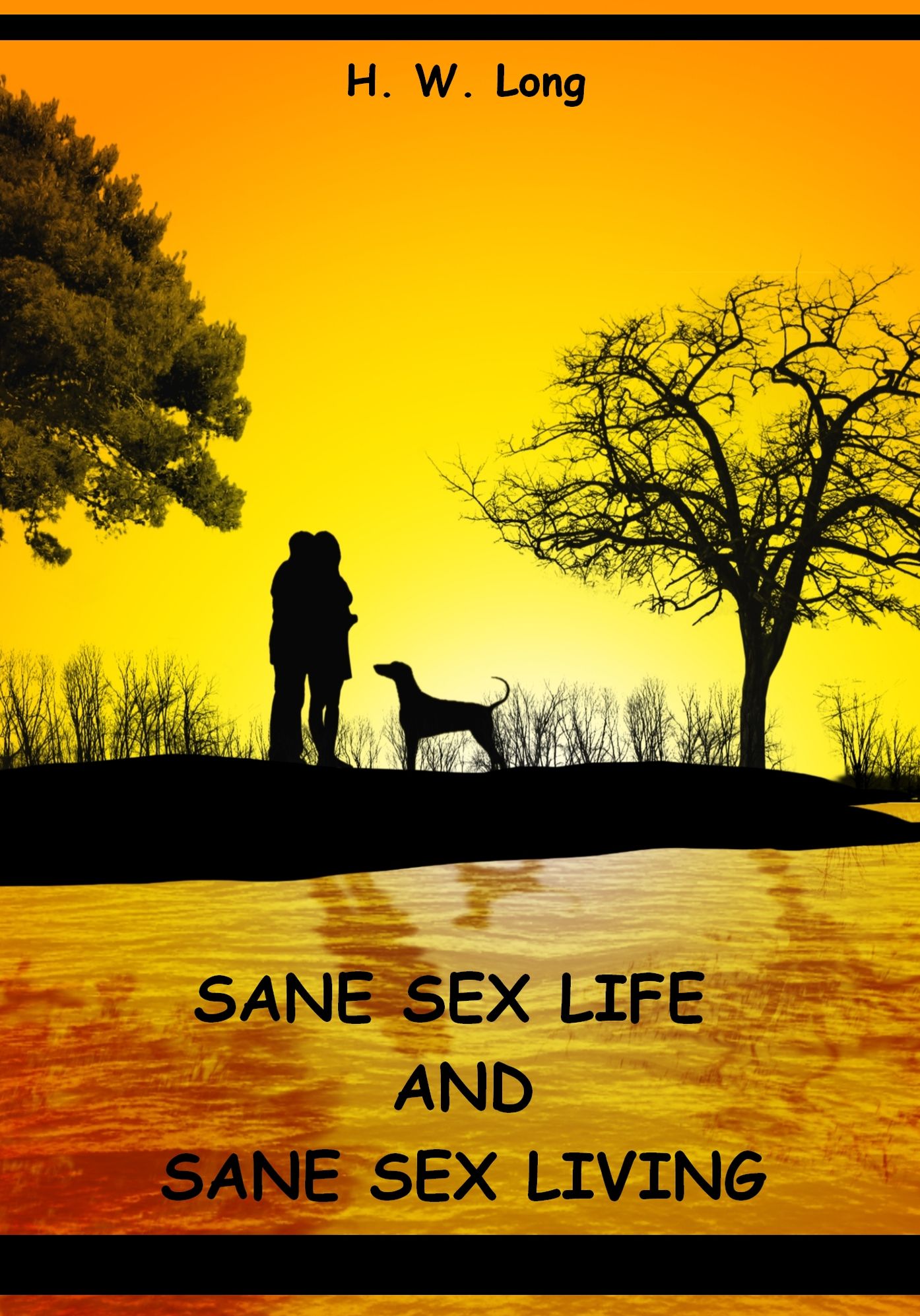 Sane Sex Life and Sane Sex Living (Illustrated)