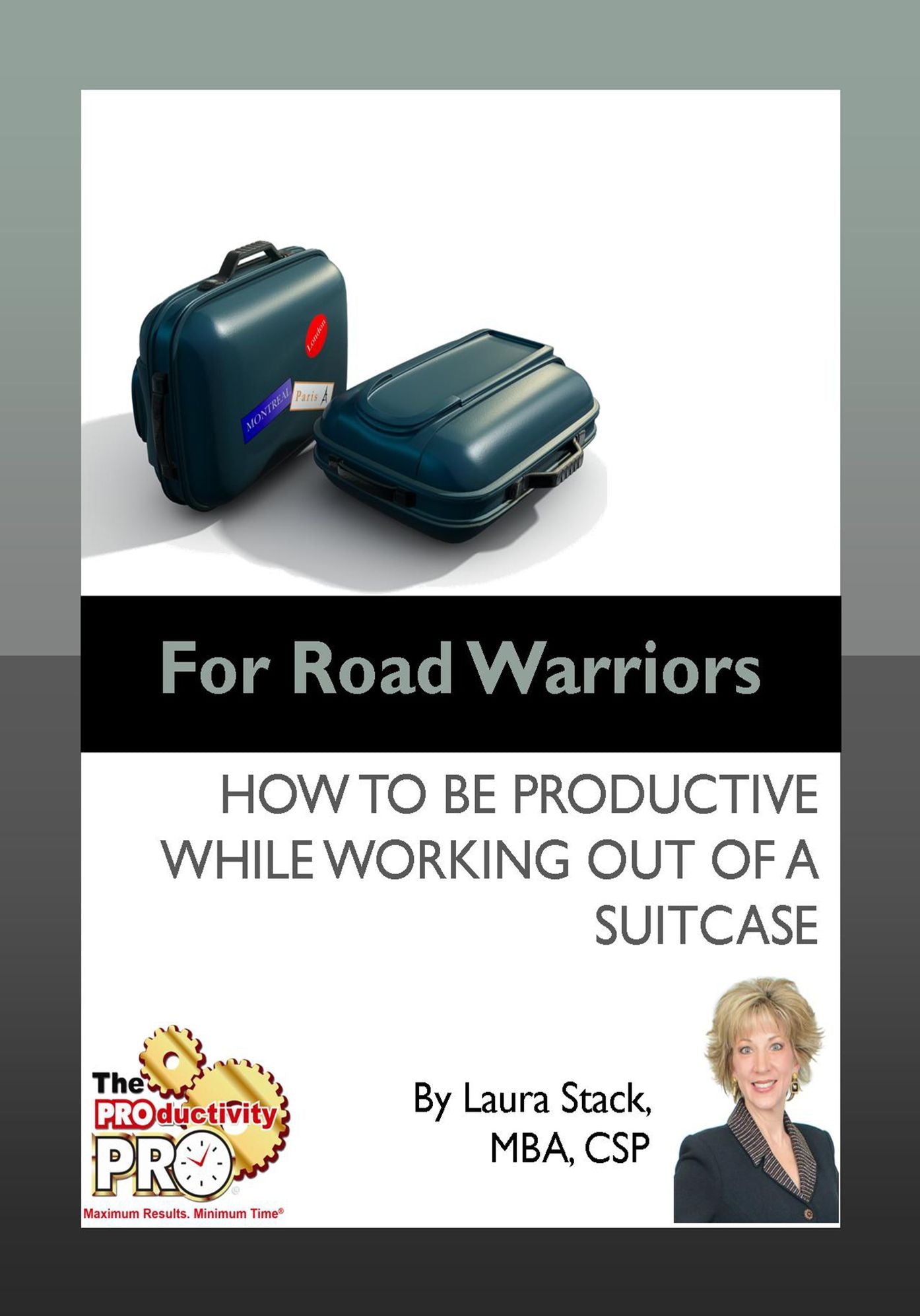 For Road Warriors - How to be Productive While Working out of a Suitcase