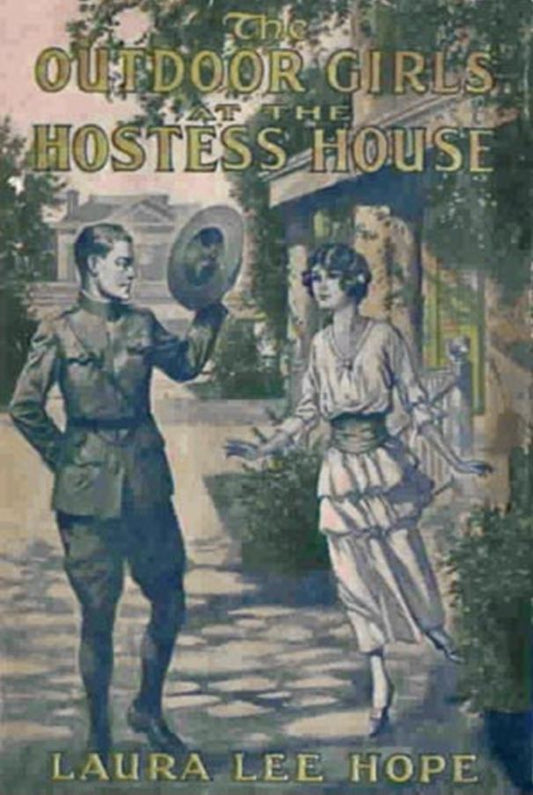 The Outdoor Girls at the Hostess House