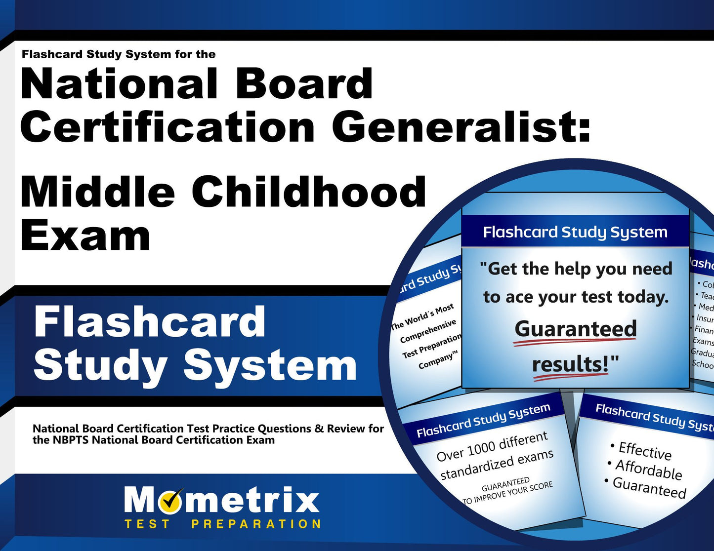 Flashcard Study System for the National Board Certification Generalist: Middle Childhood Exam