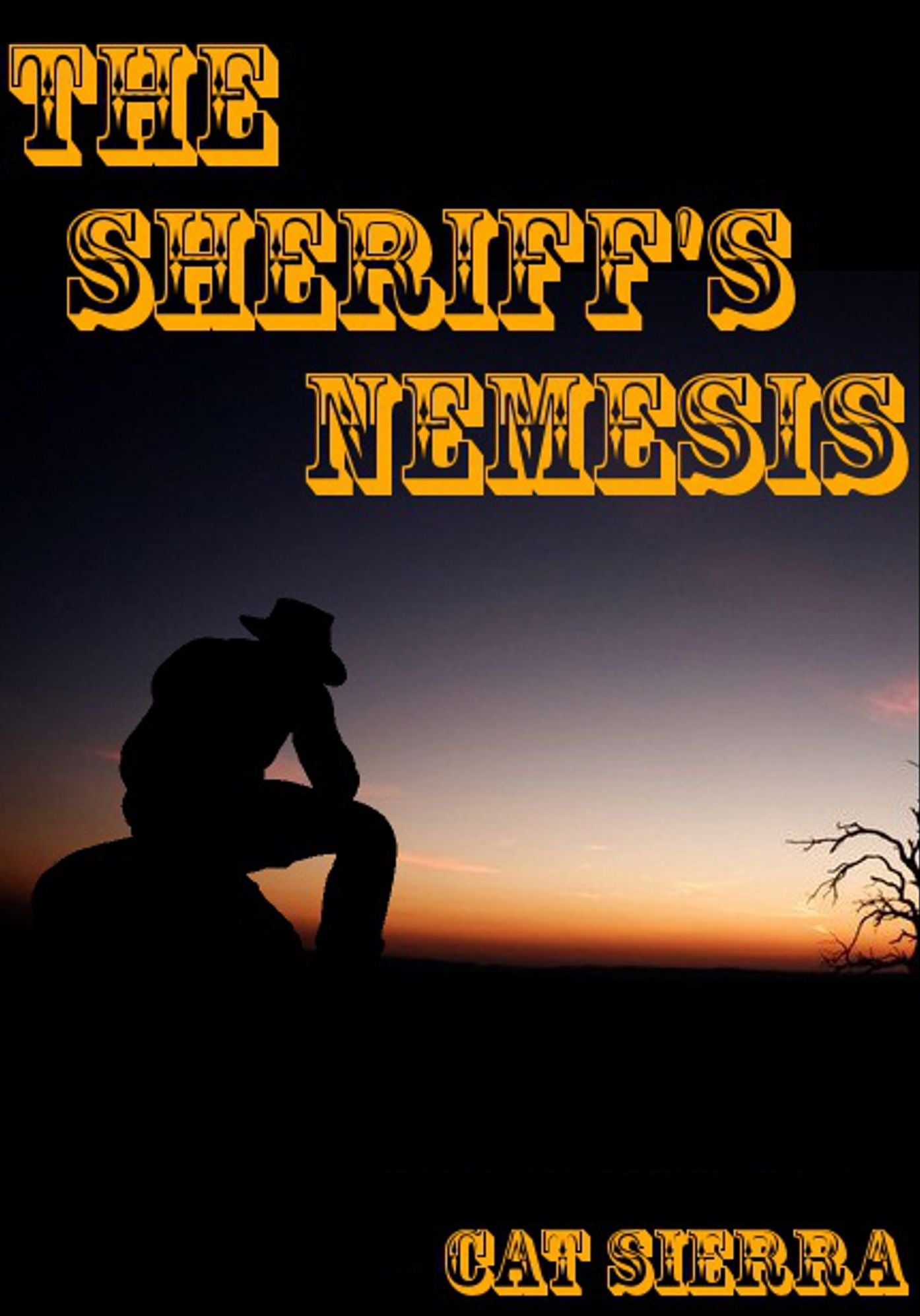 The Sheriff's Nemesis