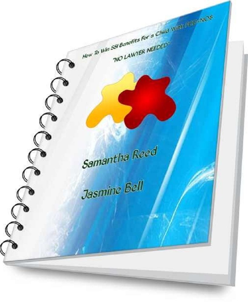How To Win SSI Benefits For a Child With PDD-NOS "NO LAWYER NEEDED"