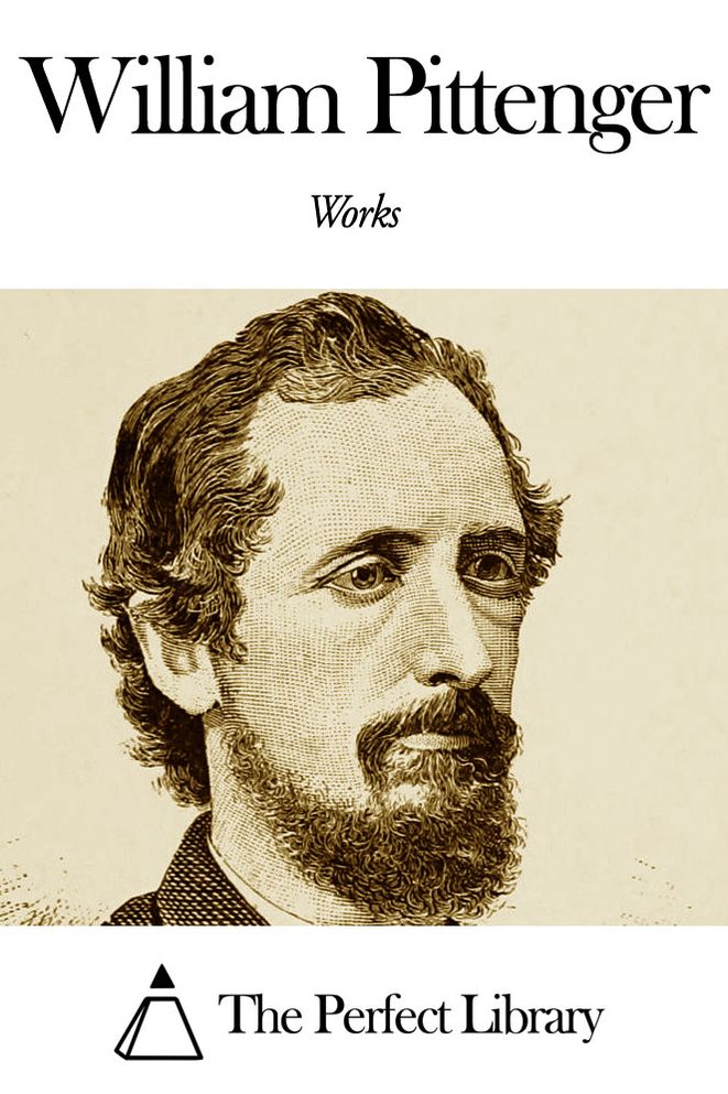 Works of William Pittenger