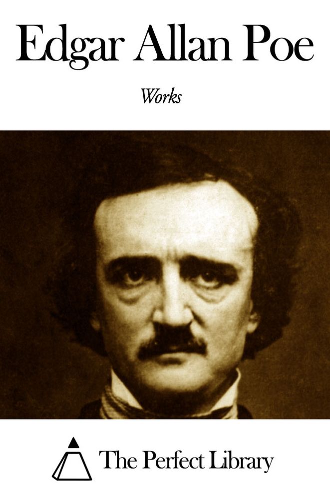 Works of Edgar Allan Poe