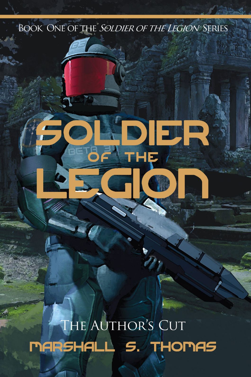 Soldier of the Legion, a military science fiction adventure