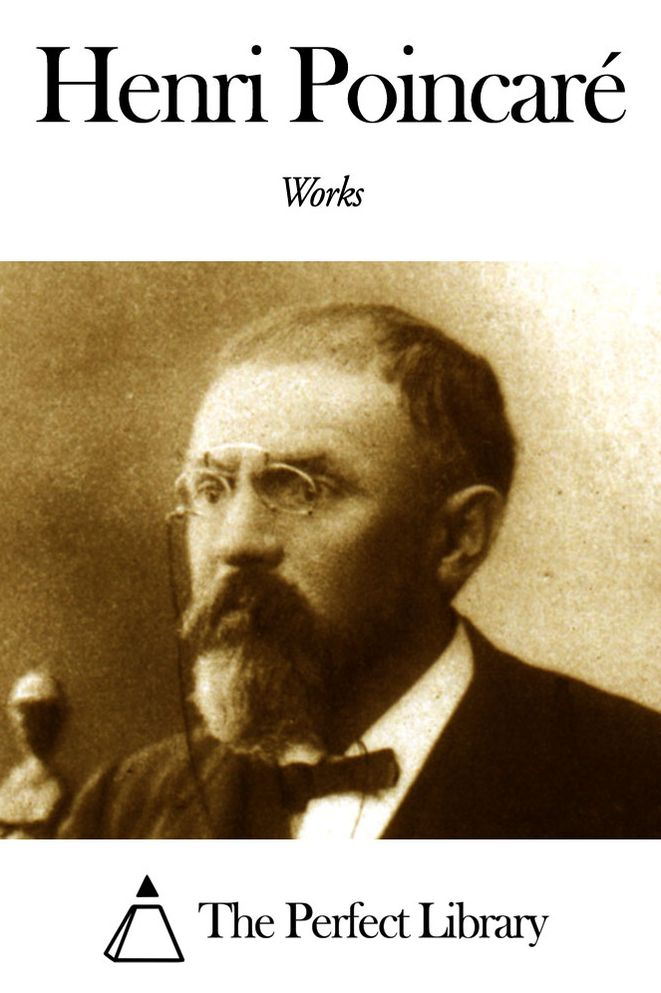 Works of Henri Poincar&eacute;