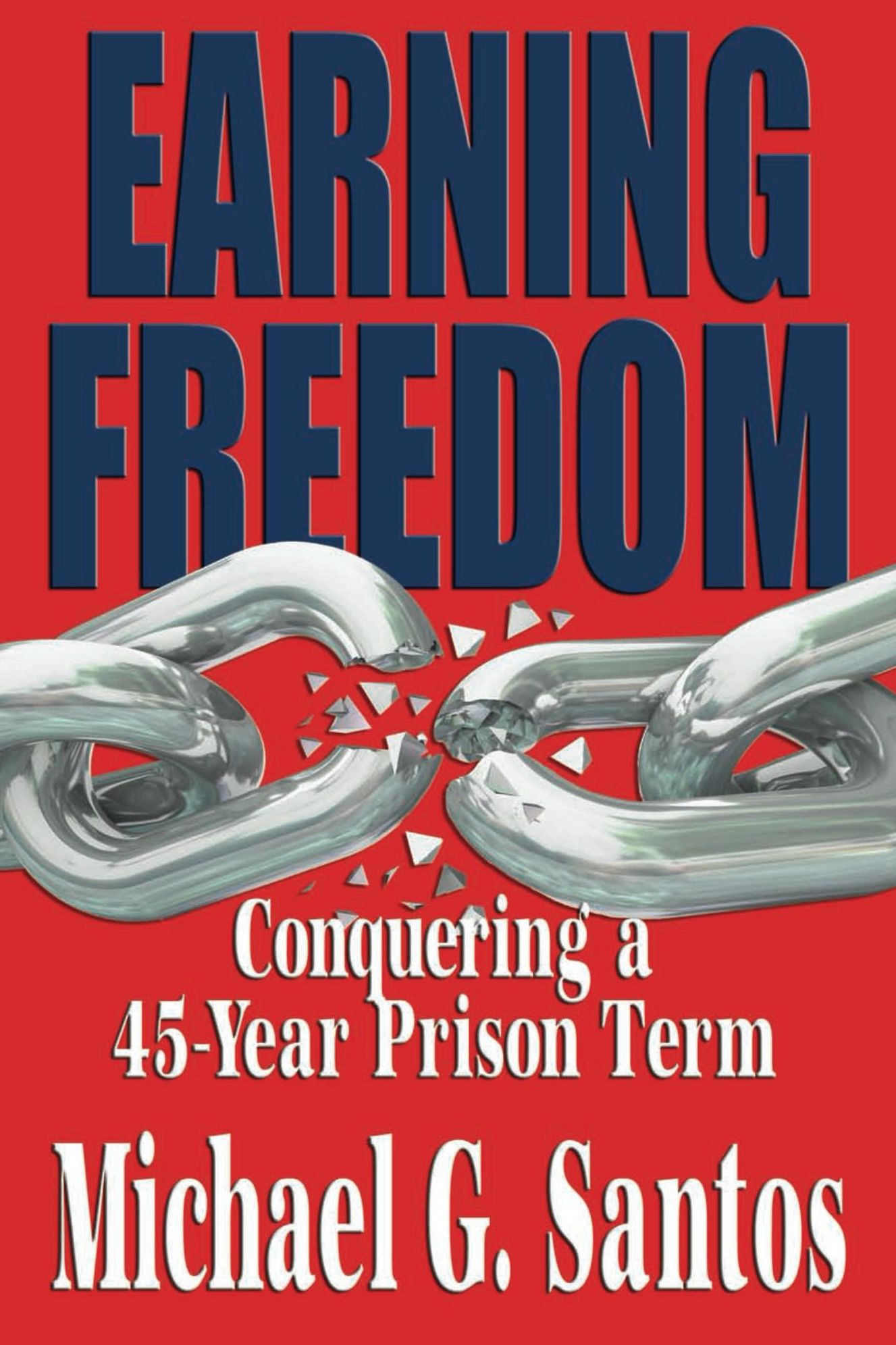 Earning Freedom