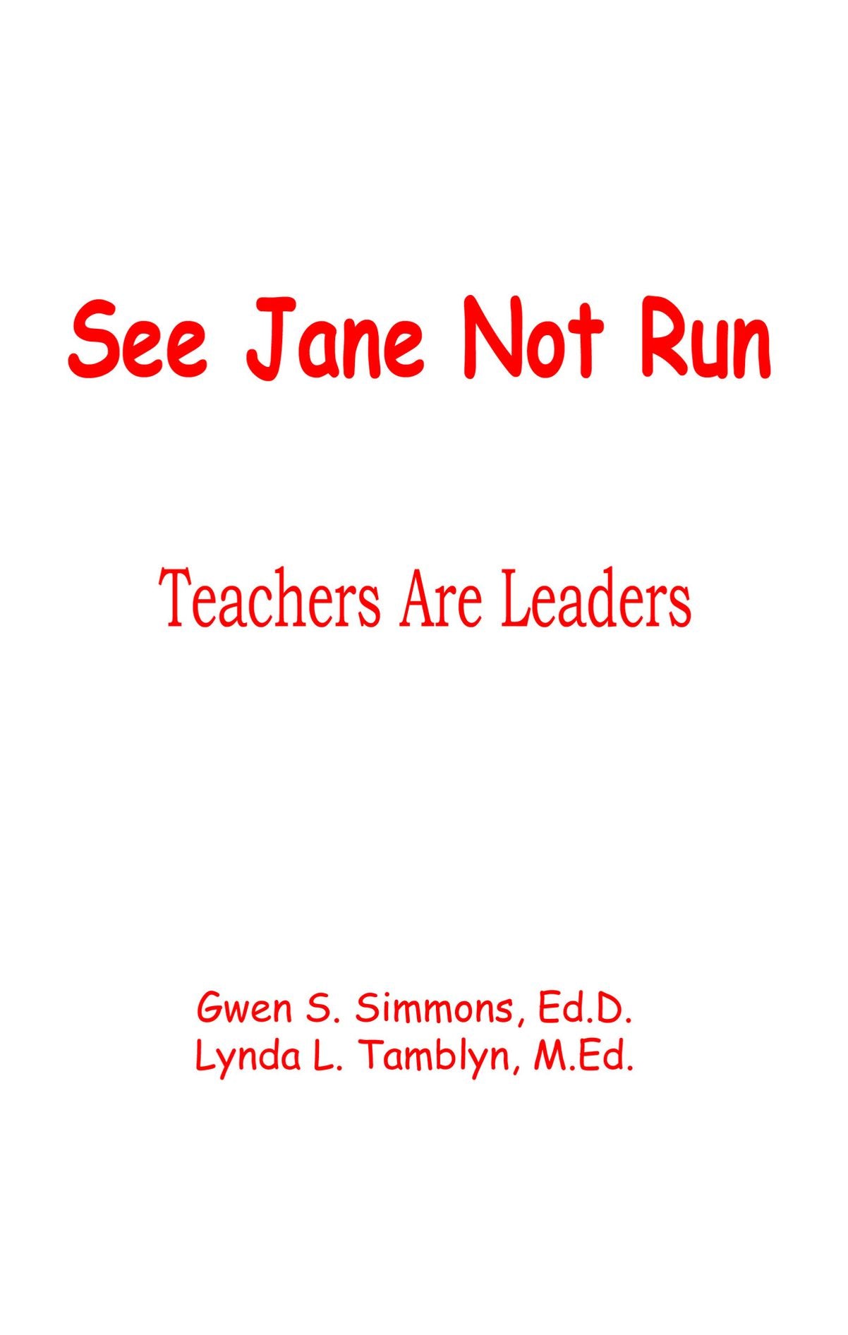 See Jane Not Run