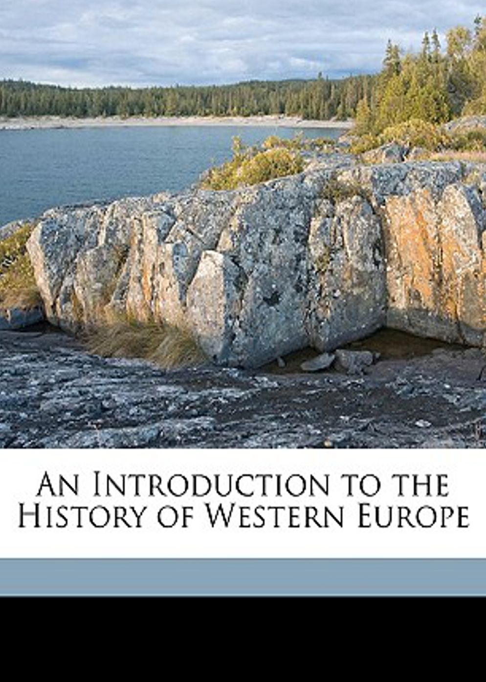 An Introduction to the History of Western Europe: A History Classic By James Harvey Robinson! AAA+++
