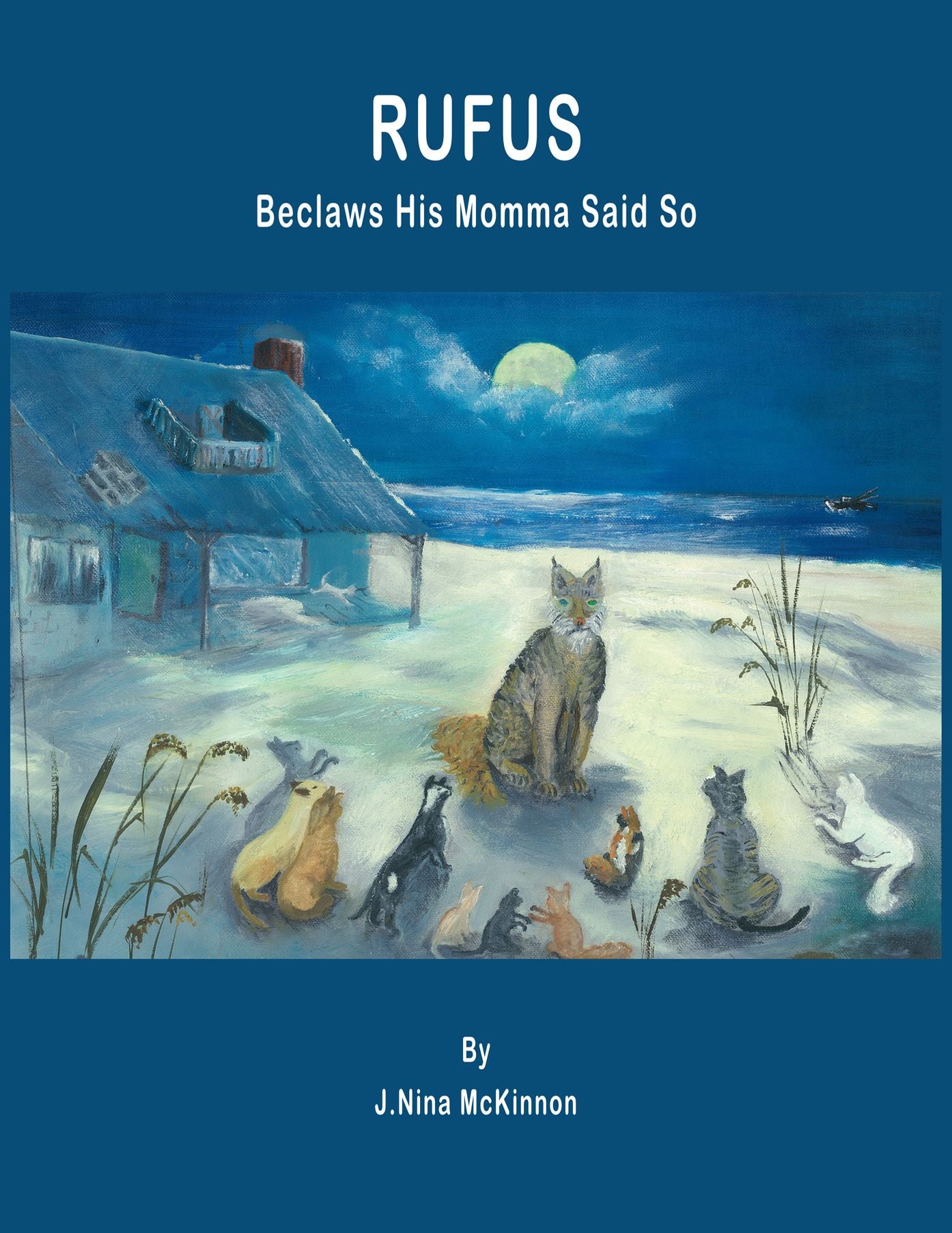 RUFUS: Beclaws His Momma Said So