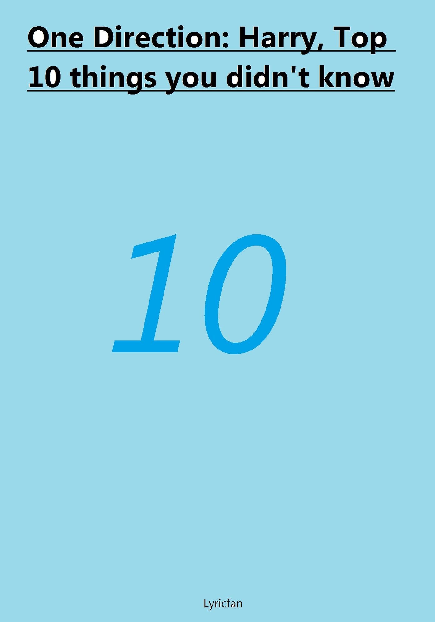One Direction: Harry, Top 10 things you didn't know
