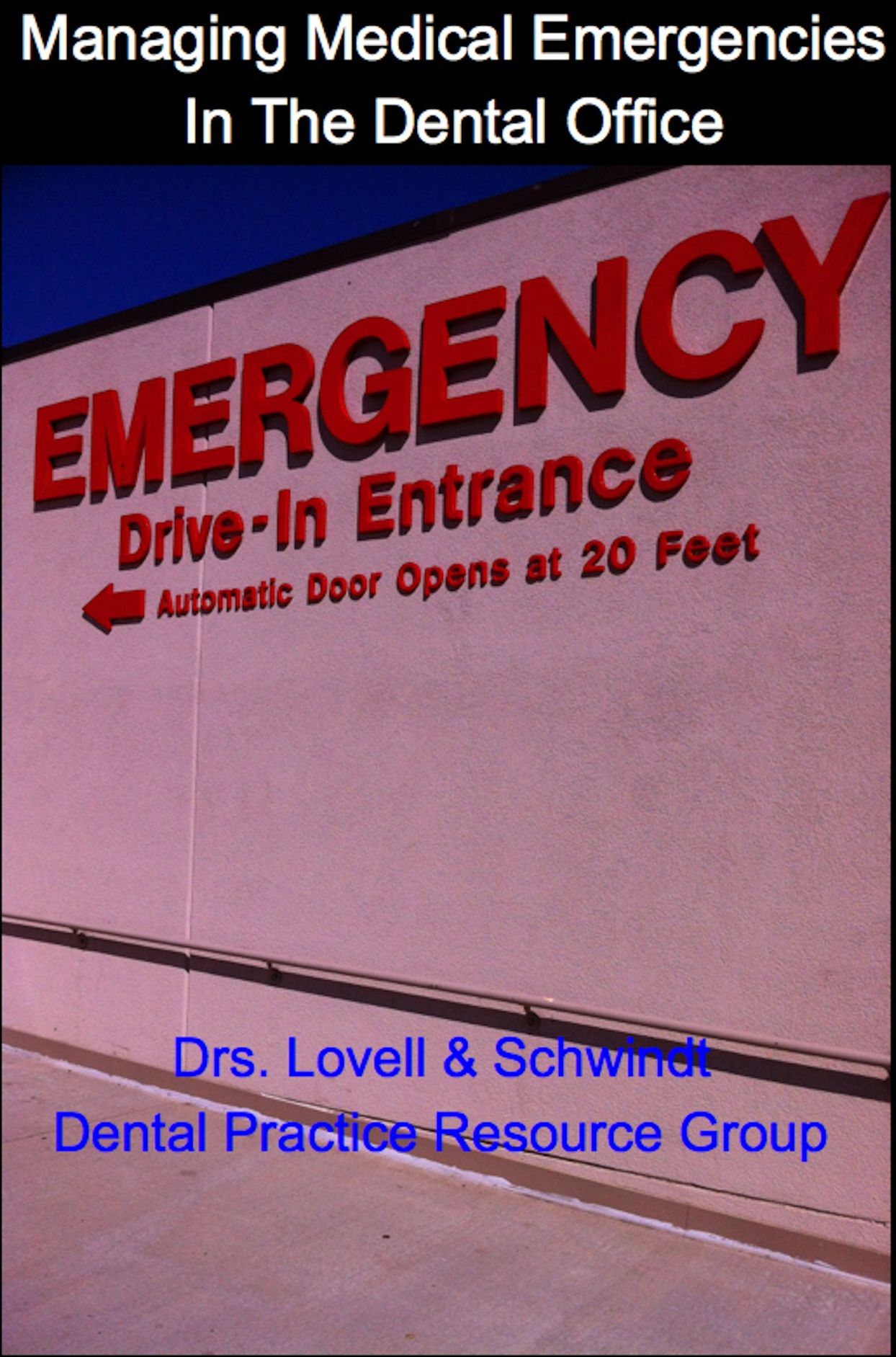 Managing Medical Emergencies In The Dental Office