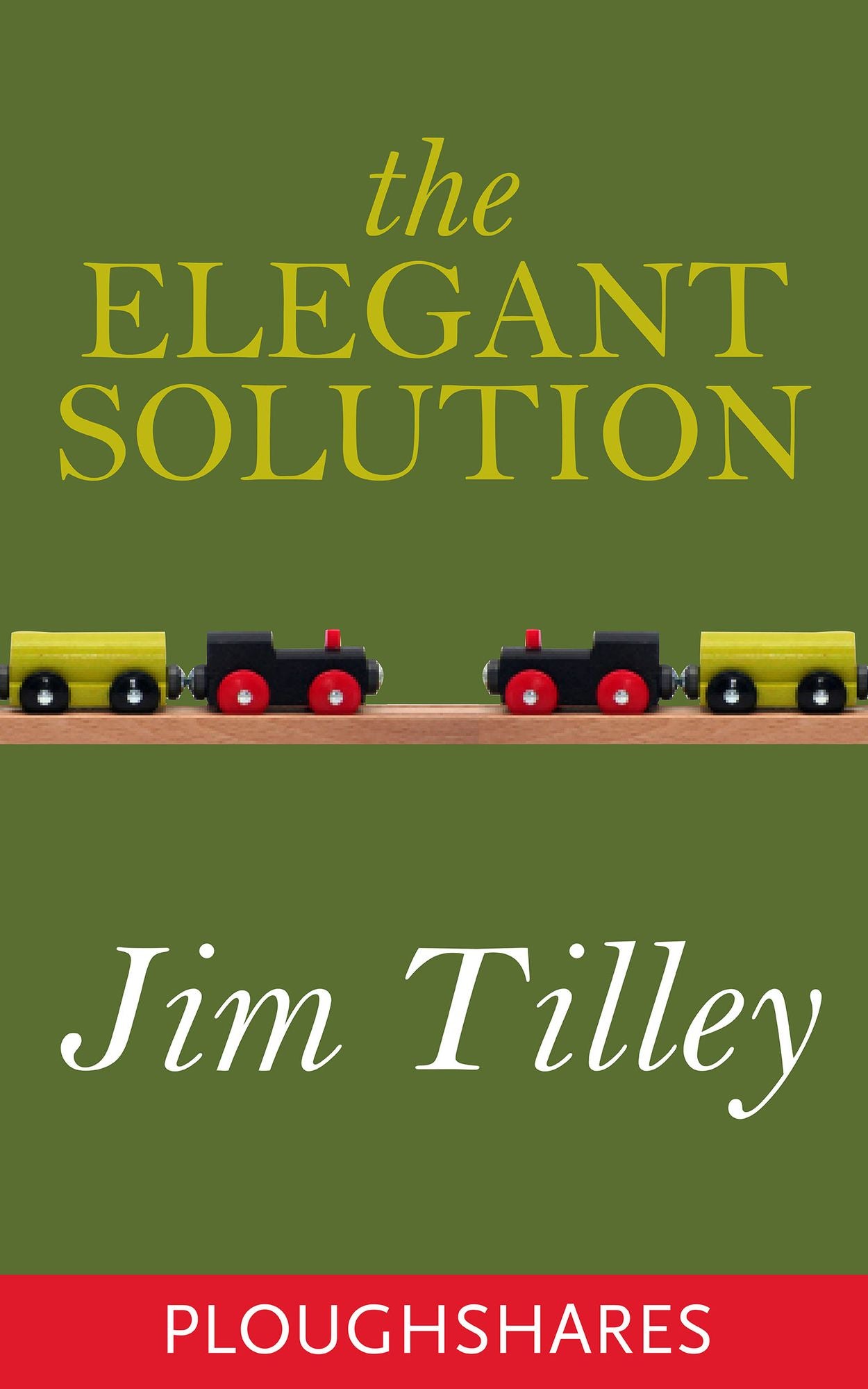 The Elegant Solution (Ploughshares Solos)